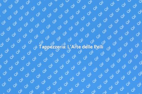Produzione Pelli per Tappezzerie