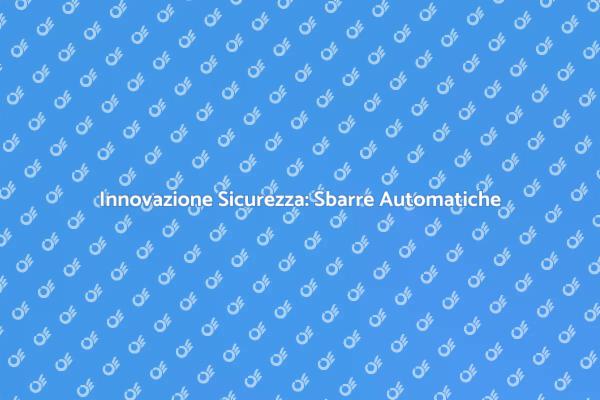 Sbarre Automatiche: Sicurezza e Design