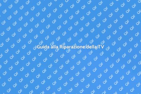 Riparazione TV: Problemi di Sintonizzazione