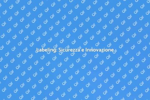 Labeling Sicurezza Catena Approvvigionamento