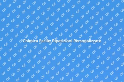 Ripetizioni di Chimica: Impara Facile