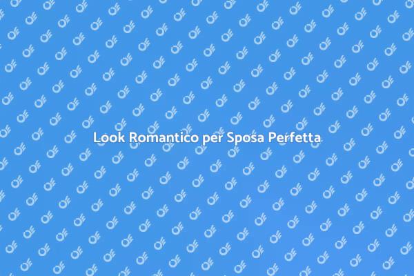 Il Miglior Trucco per Sposa Romantica