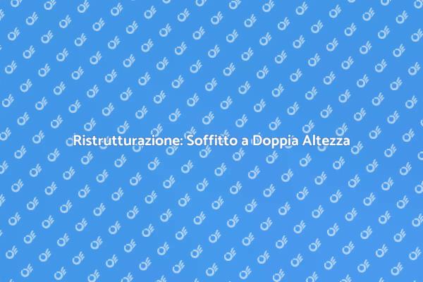 Ristruttura con un Soffitto a Doppia Altezza