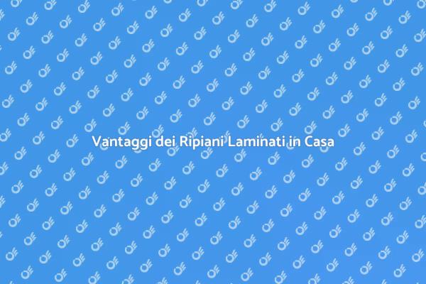 Ripiani Laminati: La Scelta Ideale