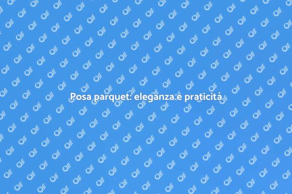 Rinnova la tua casa con il parquet