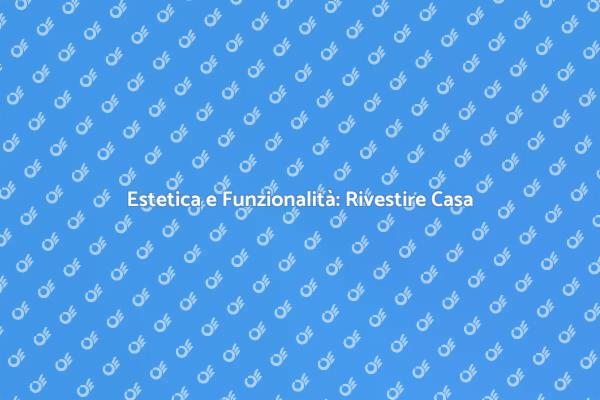 Rinnova l'Esterno della Tua Casa