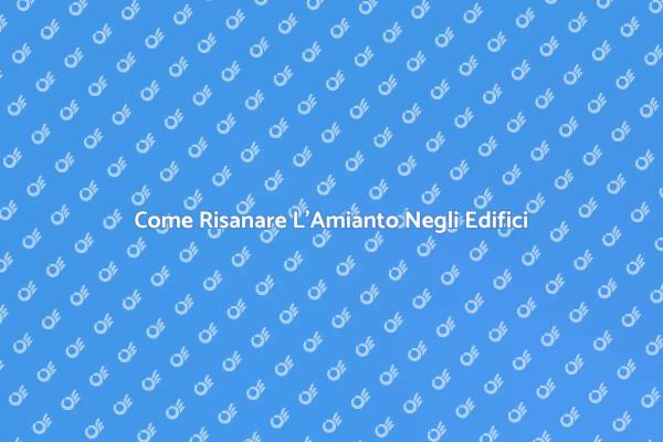 Risanamento Sicuro dell'Amianto