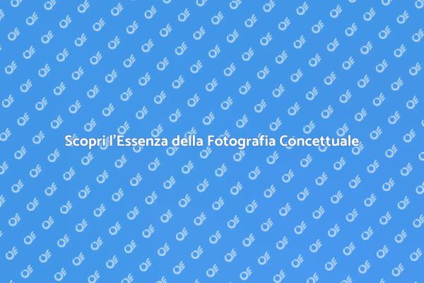 La Potenza della Fotografia Concettuale