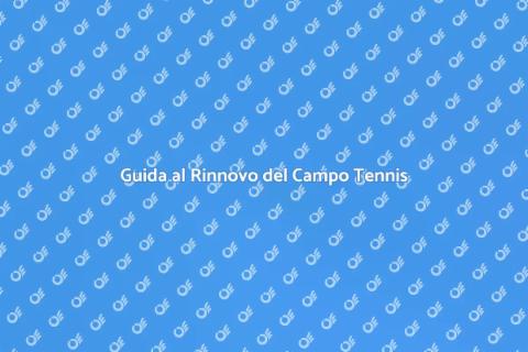 Rinnovamento Campo da Tennis Efficace