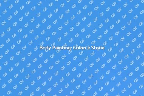 Body Painting: Arte e Emozioni