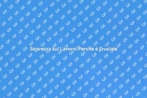 Responsabile Sicurezza Lavoro Essenziale