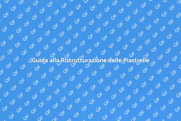 Come Ristrutturare e Installare Piastrelle