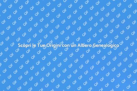 Albero Genealogico: Scopri le Tue Radici