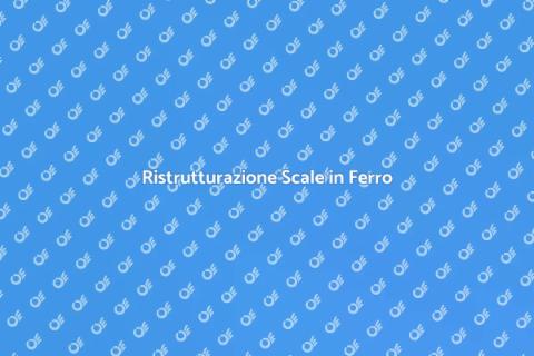 Rinnovare Scale in Ferro di Casa