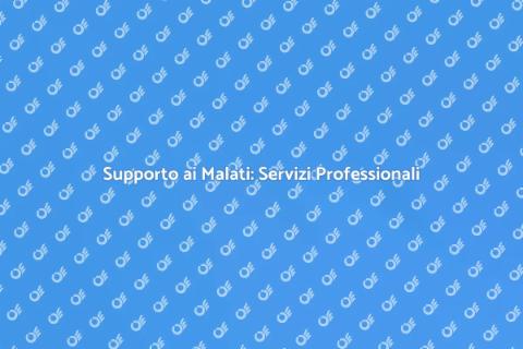 Assistenza ai Malati: Supporto Essenziale