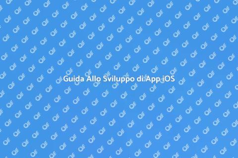 Sviluppare un App per iOS: Guida Completa