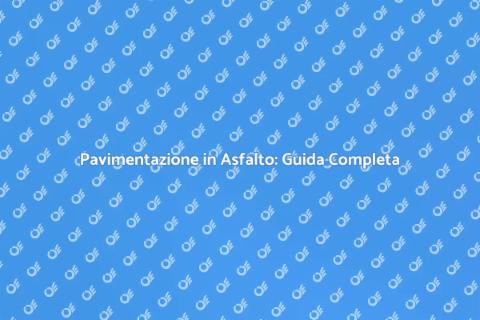 Installazione Asfalto: Aree di Sosta