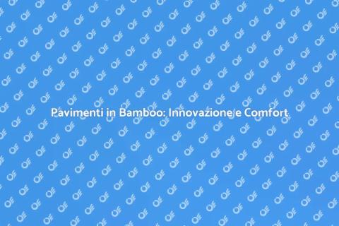 Parquet Bamboo: Resistenza Termica
