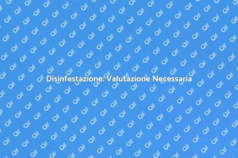 Valutazione Disinfestazione Casa