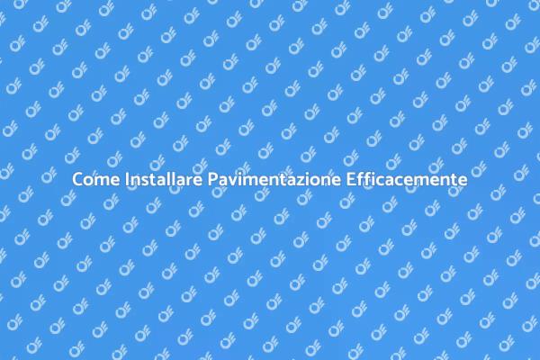 Trasforma la Tua Casa con Pavimenti Nuovi