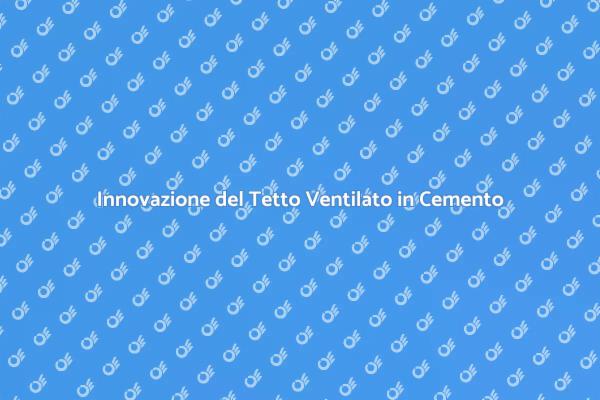 Tetto Ventilato: Soluzione Innovativa