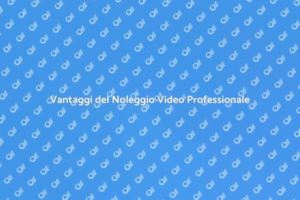 Noleggio di Apparecchiature Video: Scopri Come!