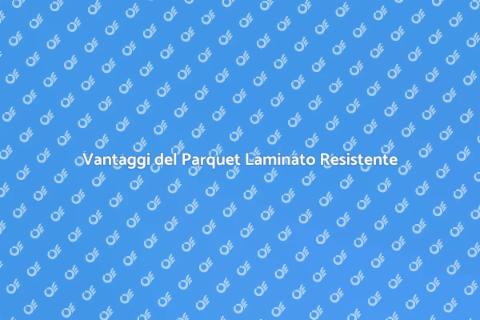 Parquet Laminato di Lunga Durata