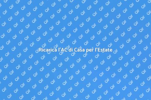 Ricaricare l'AC di Casa: Guida Completa