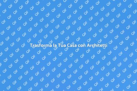 Consulenza Architettonica per la Casa