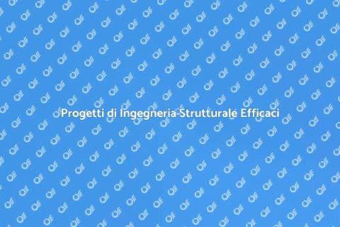 Ingegneria Strutturale per Costruzioni Sicure