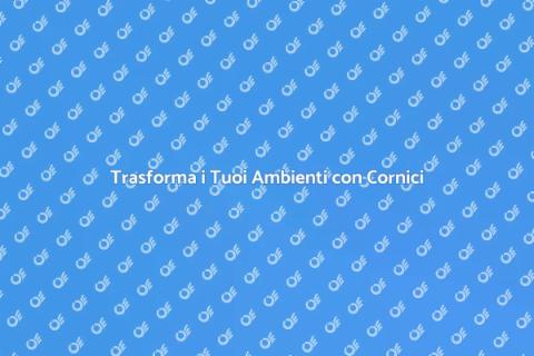 Cornici in Cartongesso: Eleganza e Stile