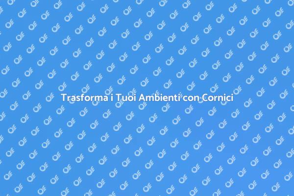 Cornici in Cartongesso: Trasforma il Tuo Spazio