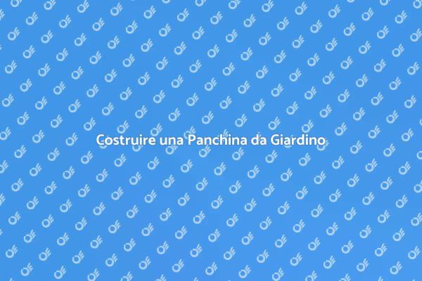 Panchina Esterni: Guida alla Realizzazione