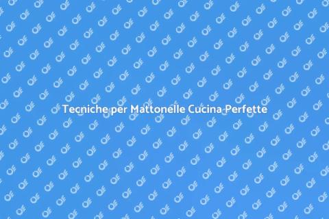 Posizionare Mattonelle per Cucina