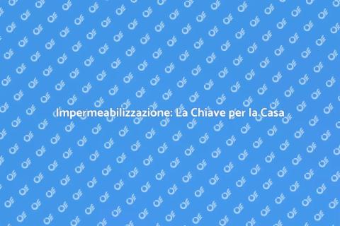 Impermeabilizzazione: Proteggi le Pareti