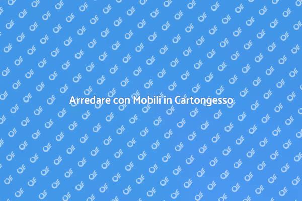 Mobili in Cartongesso: Stile Unico