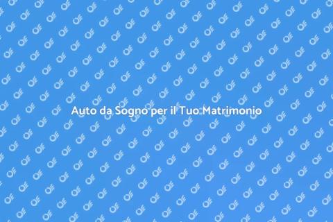 Affitto Auto per Cerimonie Nuziali