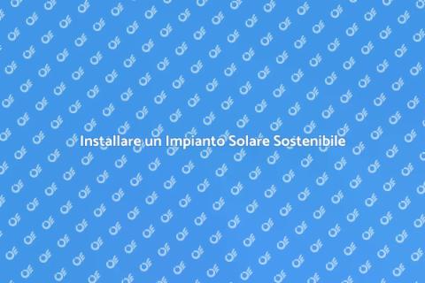 Impianto Solare Fotovoltaico in Campagna