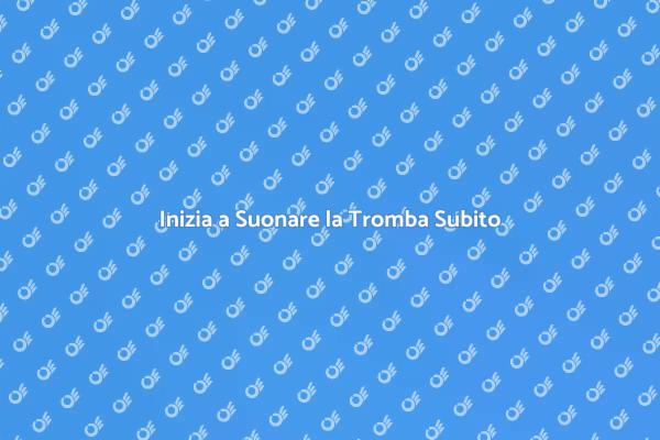 Suonare la Tromba: Inizia Oggi!