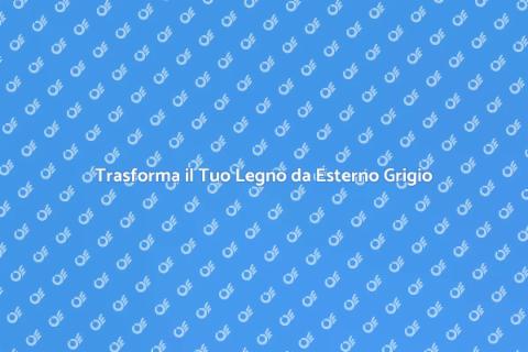 Verniciare Legno da Esterno Grigio