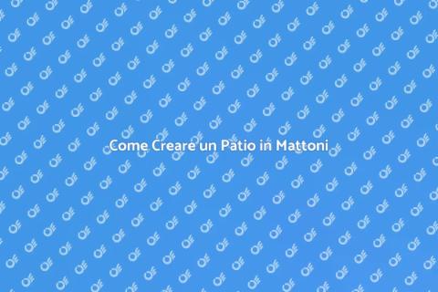 Patio in Mattoni: Guida all'Installazione