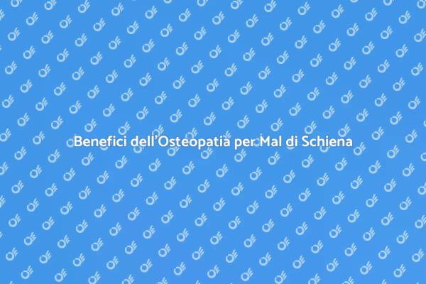 Alleviare il Mal di Schiena con Osteopatia