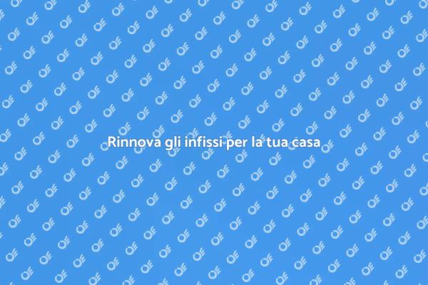 Guida al cambio degli infissi