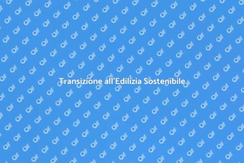 Edilizia Sostenibile e Risparmio Energetico