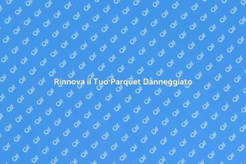 Ristrutturazione Parquet: Ritorno al Calore