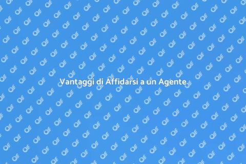 Importanza di un Agente Immobiliare