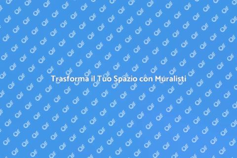 Muralisti Professionisti per il Tuo Spazio
