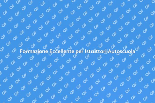 Diventa Istruttore di Autoscuola Qualificato