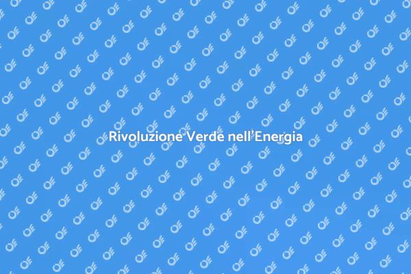 Innovazione nella Produzione Energetica