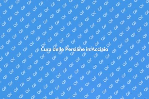 Manutenzione Persiane in Acciaio